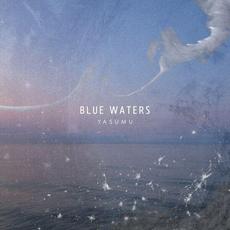 Blue Waters mp3 Single by Yasumu