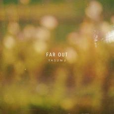 Far Out mp3 Single by Yasumu