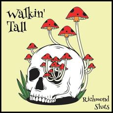 Walkin' Tall mp3 Single by The Richmond Sluts