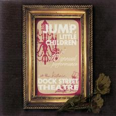 Live at the Dock Street Theatre mp3 Live by Jump, Little Children