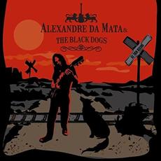 All Them Reasons mp3 Album by Alexandre Da Mata & The Black Dogs