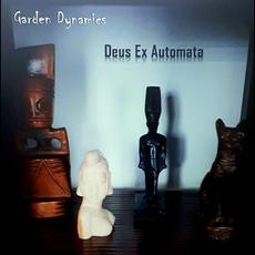 Deus Ex Automata mp3 Album by Garden Dynamics