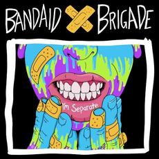 I'm Separate mp3 Album by Bandaid Brigade