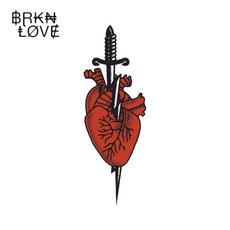 BRKN LOVE (Deluxe Edition) mp3 Album by BRKN LOVE