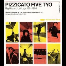 Pizzicato Five TYO~Big Hits and Jet Lags 1991-1995~ mp3 Artist Compilation by Pizzicato Five