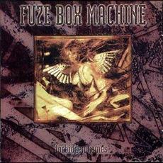 Forbidden Games mp3 Album by Fuze Box Machine