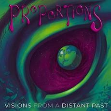 Visions From a Distant Past mp3 Album by Proportions