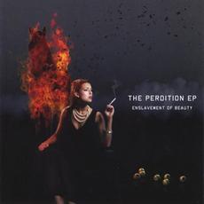 The Perdition EP mp3 Album by Enslavement of Beauty