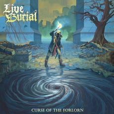 Curse of the Forlorn mp3 Album by Live Burial