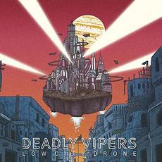 Low City Drone mp3 Album by Deadly Vipers