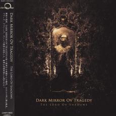 The Lord ov Shadows mp3 Album by Dark Mirror ov Tragedy