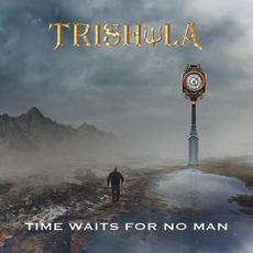 Time Waits for No Man mp3 Album by Trishula