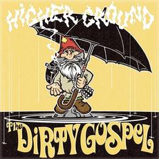 Higher Ground mp3 Album by The Dirty Gospel