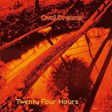 Oval Dreams mp3 Album by Twenty Four Hours