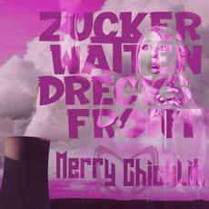 Zuckerwatten-Drecksfront mp3 Single by Merry Chicklit