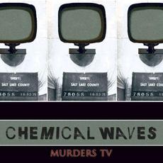 Murders TV mp3 Single by Chemical Waves