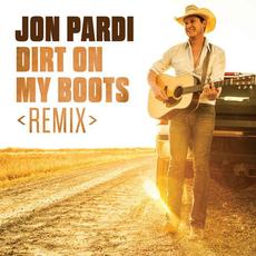Dirt on My Boots (Remix) mp3 Single by Jon Pardi