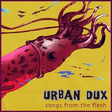 Songs From The Flesh mp3 Album by Urbandux