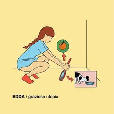 Graziosa Utopia mp3 Album by Edda