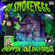 Choppin Out Da Forest mp3 Album by DJ Smokey