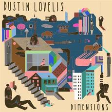 Dimensions mp3 Album by Dustin Lovelis