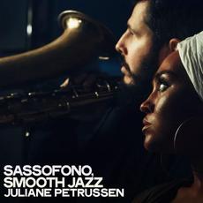 Sassofono, Smooth Jazz mp3 Album by Juliane Petrussen