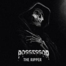 The Ripper mp3 Album by Possessor