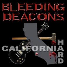 California Hard mp3 Album by Bleeding Deacons