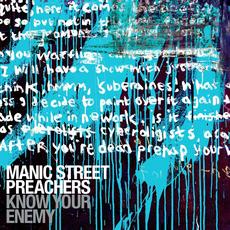 Know Your Enemy (Deluxe Edition) mp3 Album by Manic Street Preachers