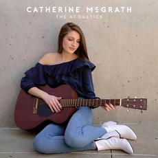 The Acoustics mp3 Album by Catherine McGrath