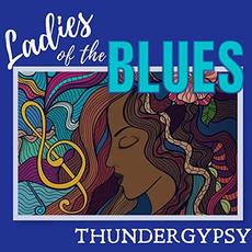 Ladies Of The Blues mp3 Album by ThunderGypsy