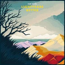 Lightyears Better mp3 Album by Tim Knol