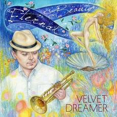 Eternal Beauty mp3 Album by Velvet Dreamer