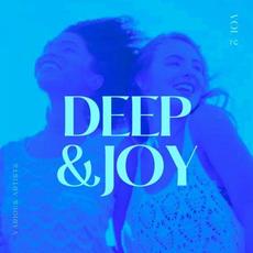 Deep & Joy, Vol. 2 mp3 Compilation by Various Artists