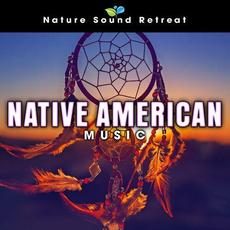 Native American Music mp3 Album by Nature Sound Retreat