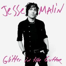 Glitter in the Gutter (Re-issue) mp3 Album by Jesse Malin