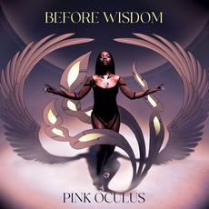 Before Wisdom mp3 Album by Pink Oculus