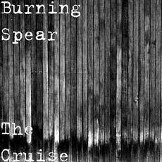 The Cruise mp3 Album by Burning Spear