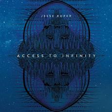 Access to Infinity mp3 Album by Jesse Roper