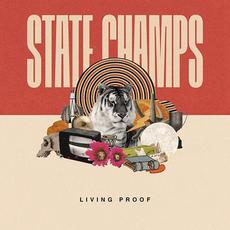 Living Proof (Japanese Edition) mp3 Album by State Champs