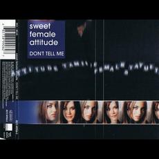 Don't Tell Me mp3 Single by Sweet Female Attitude