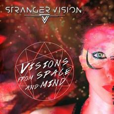Visions From Space And Mind mp3 Album by Stranger Vision