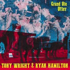 Grand Ole Otley mp3 Album by Tony Wright