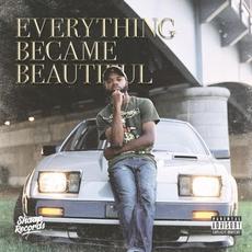 Everything Became Beautiful mp3 Album by Rahiem Supreme