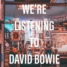 We're Listening to David Bowie mp3 Single by Conor Furlong