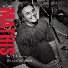Isn't It Romantic: The Standards Album mp3 Album by Johnny Mathis