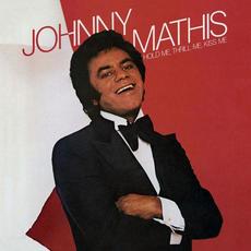 Hold Me, Thrill Me, Kiss Me mp3 Album by Johnny Mathis