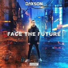 Face The Future mp3 Album by Daxson