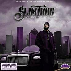 Welcome 2 Houston (chopped not slopped) mp3 Album by Slim Thug