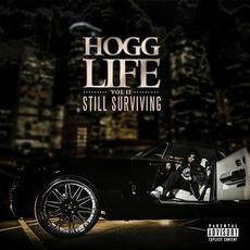 Hogg Life, Vol. 2: Still Surviving mp3 Album by Slim Thug